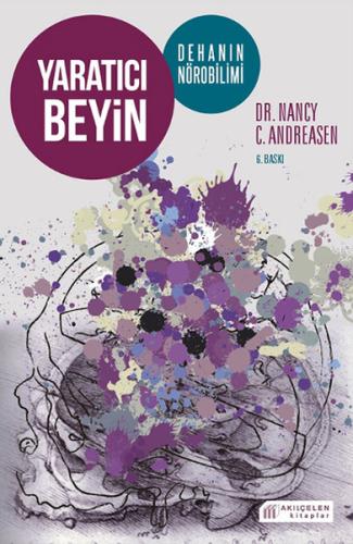 Yaratıcı Beyin - Dehanın Nörobilimi | Kitap Ambarı