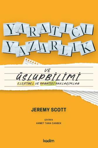 Yaratıcı Yazarlık ve Üslupbilimi - Eleştirel ve Yaratıcı Yaklaşımlar
