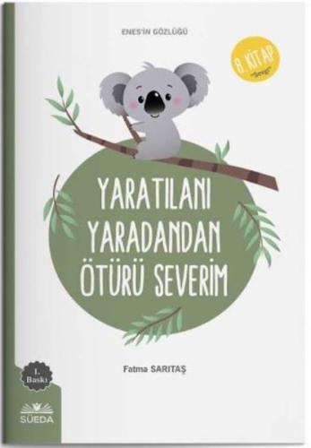 Yaratılanı Yaratandan Ötürü Severim 8.Kitap - Enes'in Gözlüğü | Kitap 