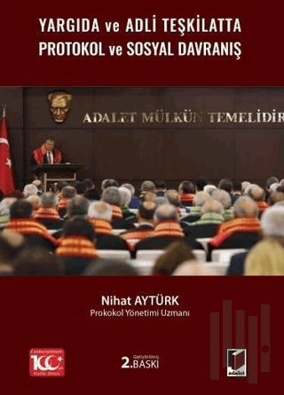 Yargıda ve Adli Teşkilatta Protokol ve Sosyal Davranış