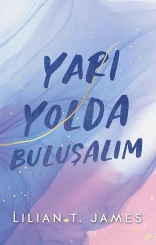 Yarı Yolda Buluşalım | Kitap Ambarı