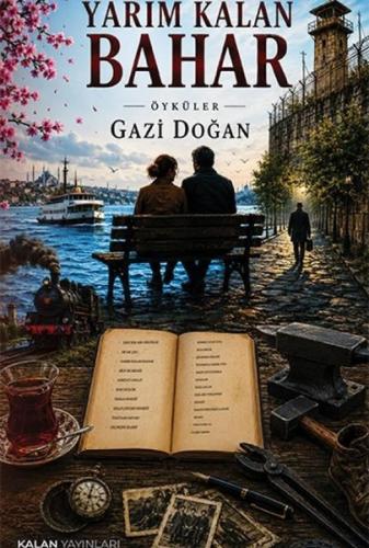 Yarım Kalan Bahar - Öyküler | Kitap Ambarı