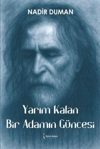 Yarım Kalan Bir Adamın Güncesi | Kitap Ambarı
