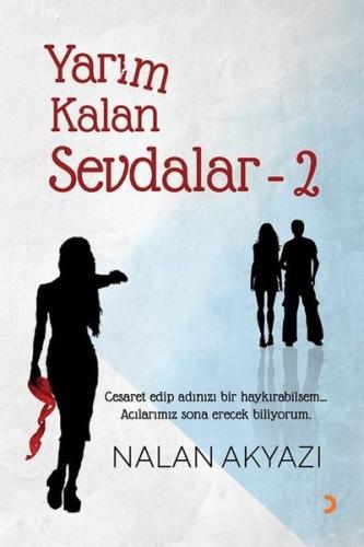 Yarım Kalan Sevdalar - 2