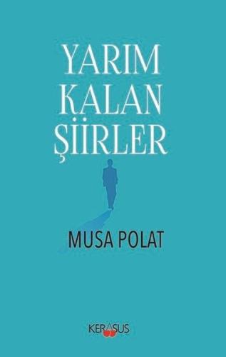 Yarım Kalan Şiirler | Kitap Ambarı