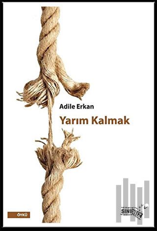 Yarım Kalmak