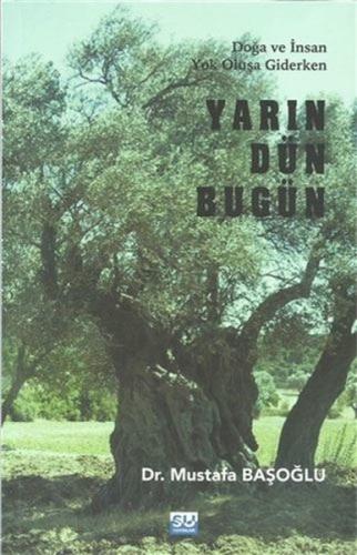 Yarın Dün Bugün | Kitap Ambarı
