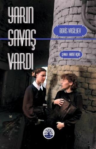 Yarın Savaş Vardı | Kitap Ambarı
