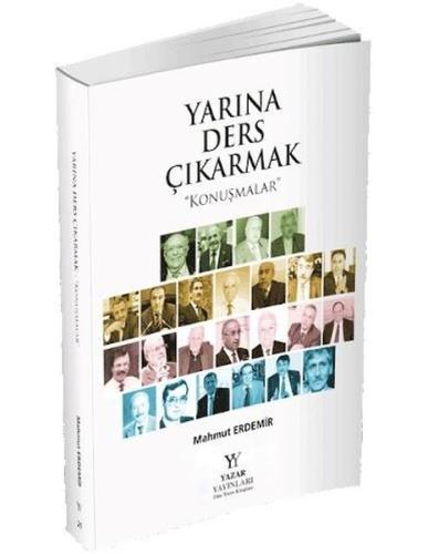 Yarına Ders Çıkarmak - Konuşmalar