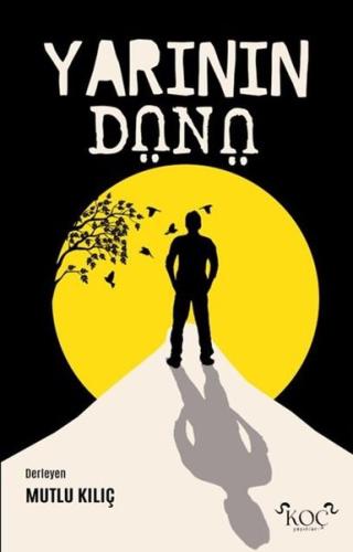 Yarının Dünü (Ciltli)