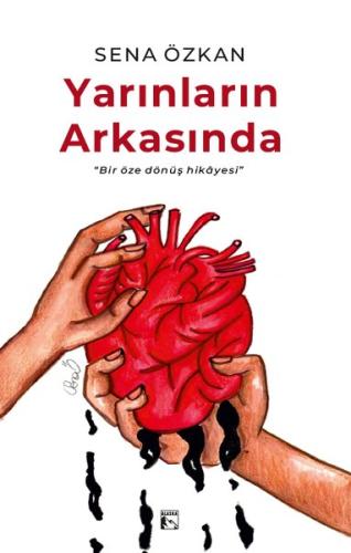 Yarınların Arkasında - Bir Öze Dönüş Hikayesi | Kitap Ambarı