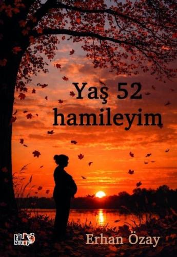 Yaş 52 Hamileyim