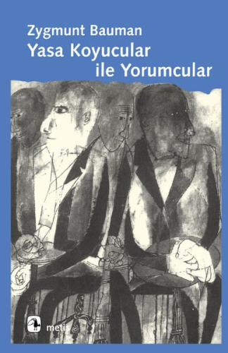 Yasa Koyucular ve Yorumcular