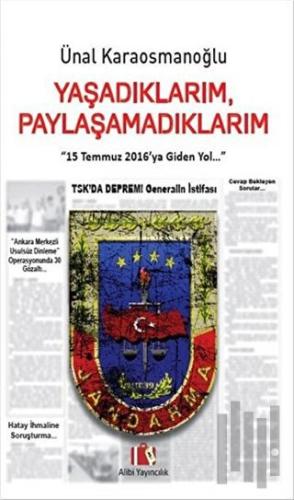 Yaşadıklarım Paylaşamadıklarım
