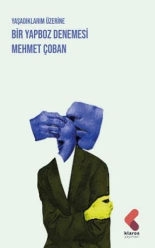 Yaşadıklarım Üzerine Bir Yapboz Denemesi | Kitap Ambarı