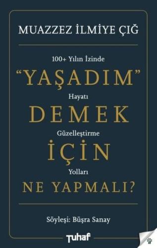 Yaşadım Demek İçin Ne Yapmalı? | Kitap Ambarı