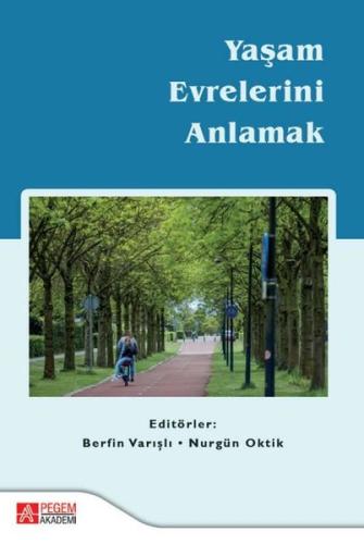 Yaşam Evrelerini Anlamak | Kitap Ambarı