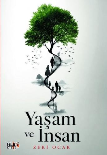 Yaşam ve İnsan | Kitap Ambarı