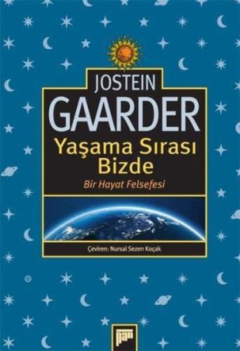 Yaşama Sırası Bizde - Bir Hayat Felsefesi | Kitap Ambarı