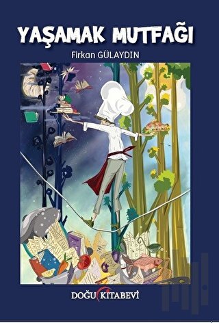 Yaşamak Mutfağı