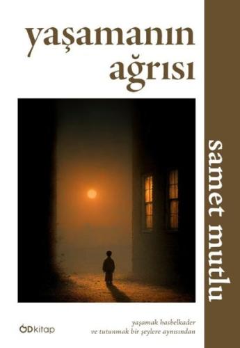 Yaşamanın Ağrısı | Kitap Ambarı