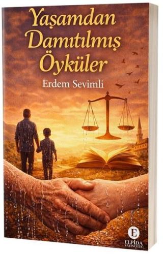 Yaşamdan Damıtılmış Öyküler | Kitap Ambarı