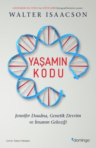 Yaşamın Kodu: Jennifer Doudna Genetik Devrim ve İnsanın Geleceği