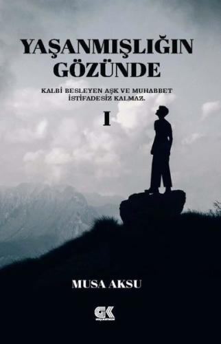 Yaşanmışlığın Gözünde - 1 | Kitap Ambarı