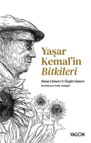 Yaşar Kemal'in Bitkileri | Kitap Ambarı