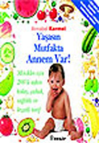 Yaşasın Mutfakta Annem Var (Ciltli)