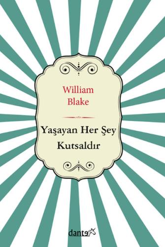 Yaşayan Her Şey Kutsaldır | Kitap Ambarı