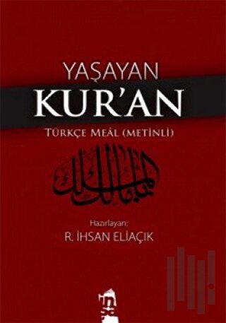 Yaşayan Kur’an - Türkçe Meal (Metinli) | Kitap Ambarı