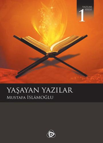Yaşayan Yazılar | Kitap Ambarı