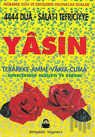 Yasin - 4444 Dua - Salat-ı Tefriciyye | Kitap Ambarı