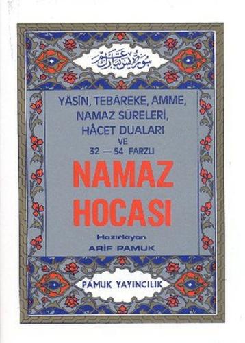 Yasin Tebareke Amme Namaz Sureleri Hacet Duaları ve 32 - 54 Farzlı Namaz Hocası (Cep Boy)/(Namaz