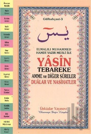 Yasin Tebareke Amme ve Diğer Sureler Gülbahçesi - 3 (Orta Boy - Mealli