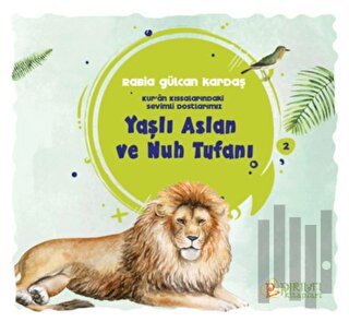 Yaşlı Aslan ve Nuh Tufanı | Kitap Ambarı