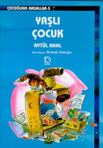 Yaşlı Çocuk | Kitap Ambarı