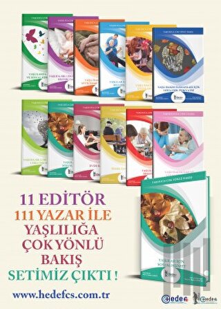 Yaşlılığa Çok Yönlü Bakış