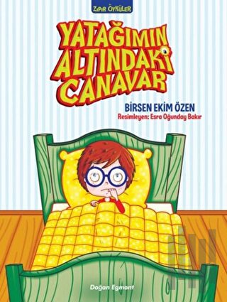 Yatağımın Altındaki Canavar