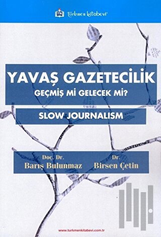 Yavaş Gazetecilik | Kitap Ambarı