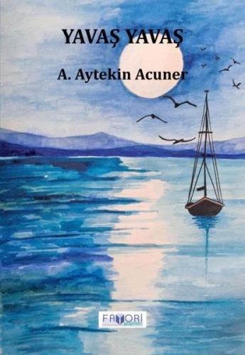 Yavaş Yavaş | Kitap Ambarı