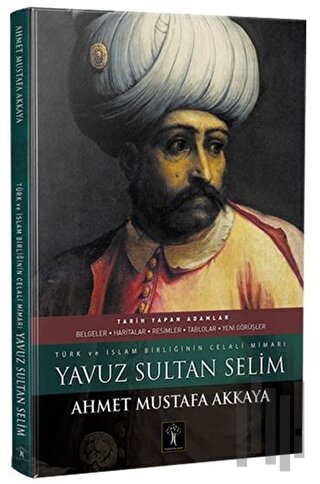 Yavuz Sultan Selim (Ciltli) | Kitap Ambarı