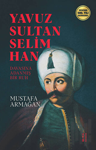 Yavuz Sultan Selim Han | Kitap Ambarı