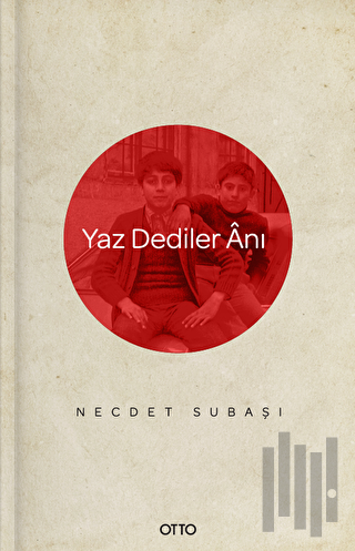 Yaz Dediler Anı | Kitap Ambarı