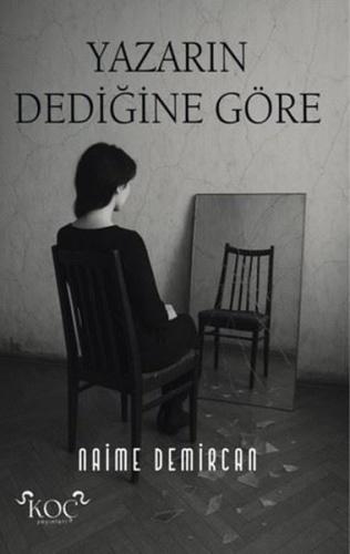 Yazarın Dediğine Göre (Ciltli)