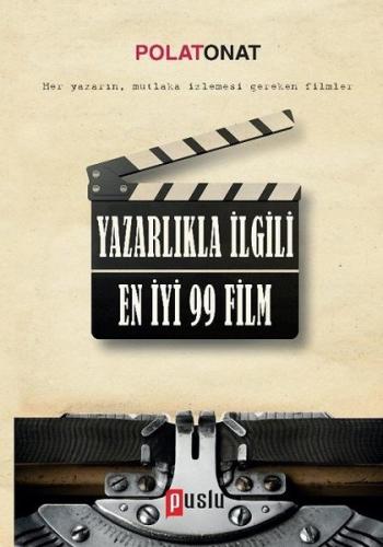 Yazarlıkla İlgili En İyi 99 Film | Kitap Ambarı