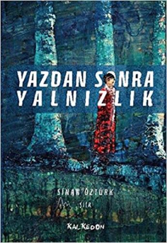 Yazdan Sonra Yalnızlık | Kitap Ambarı