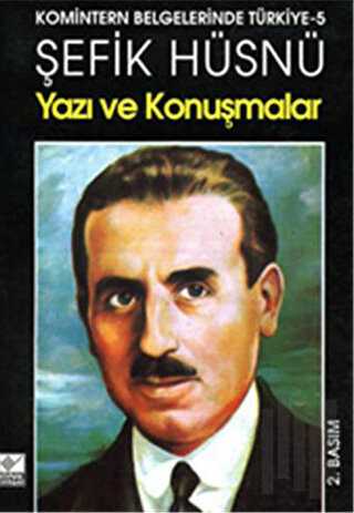 Yazı ve Konuşmalar Komintern Belgelerinde Türkiye - 5 | Kitap Ambarı