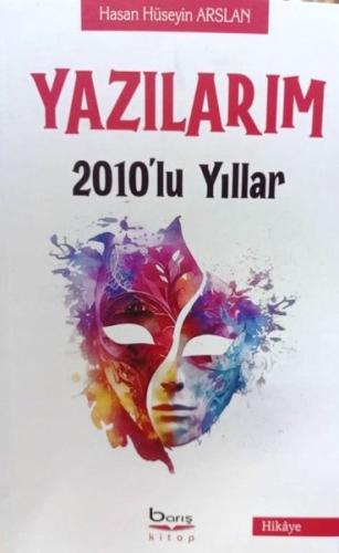 Yazılarım - 2010'lu Yıllar | Kitap Ambarı